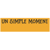 Good Life Oct 21_Français Label-Un Simple Moment