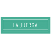 Good Life Nov 21_Español Label-La Juerga Teal