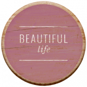 Malaysia Elements Kit #2_Wood Circle Label_Beautiful Life