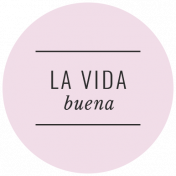 Good Life January 2022: Label Español- La Vida Buena