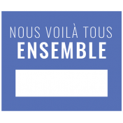 Good Life January 2022: Label Français- Nous Voilà Tous Ensemble