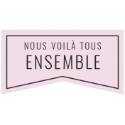 Good Life January 2022: Label Français- Nous Voilà Tous Ensemble (Flag)