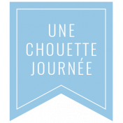 Good Life January 2022: Label Français- Une Chouette Journée