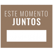 Good Life February 2022: Label Español- Este Momento Juntos