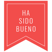 Good Life February 2022: Label Español- Ha Sido Bueno