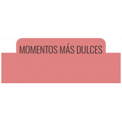 The Good Life: March 2022- label español 3 Momentos mas dulces