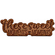 The Good Life: March 2022 Elements- word art sweet moments