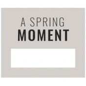 Good Life April 2022: Label- A Spring Moment