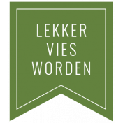 Good Life May 2022: Dutch Label- Lekker Vies Worden