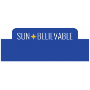 Good Life June 2022: Label- Sun Believable