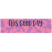 Good Life June 2022: Label- This Good Day