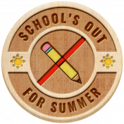 GL22 June School's Out Badge School's Out