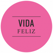 Good Life July 2022: Labels Español- Vida Feliz