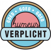 The Good Life: July 2022 Dutch Badges- Badge 1