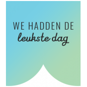 Good Life July 2022: Dutch Labels- We Hadden De Leukste Dag