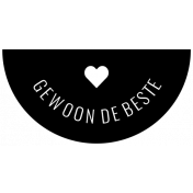 Dutch Black & White Labels Kit #3- Label 28 Gewoon de beste