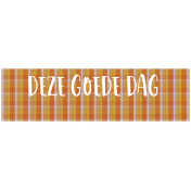 Good Life October 2022: Dutch Label- Deze Goede Dag