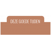 Good Life October 2022: Dutch Label- Deze Goede Tijden