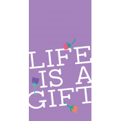 Good Life Nov 22_TN Cards-Life is A Gift TN