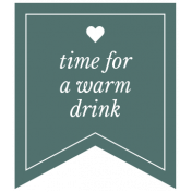 Good Life December 2022: Label- Time For A Warm Drink