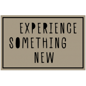 Let's Go Elements: Label- Experience Something New