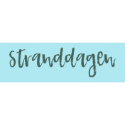 Water World Dutch Word Art: Label Strip- Stranddagen