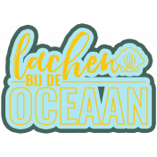 Water World Dutch Word Art: Lachen Bij De Oceaan