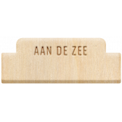 Water World Dutch Word Art: Wood Label- Aan De Zee