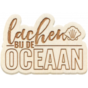 Water World Dutch Word Art: Wood- Lachen Bij De Oceaan