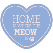 Cats Word Art Sticker 5 Home is Where Meow
