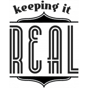 Label 6- Keeping It Real- Here & Now Word Art Template