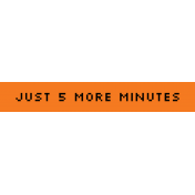 Video Game Valentine Label- Just 5 More Minutes