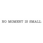 Oregonian Label No Moment Is Small