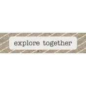 Kraft Travel Label Explore Together