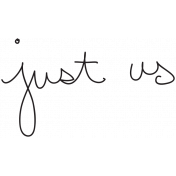 Handwritten Just Us