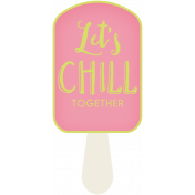 Summer Lovin- Minikit- Wordart- Lets Chill