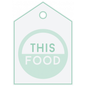 Food Day- Labels- This Food Tag