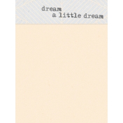 Dream Big Cards Kit- Dream a Little Dream