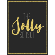 Christmas Day- Journal Cards- Jolly Season 3 x 4