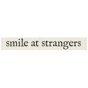 New Years Resolutions- Smile At Strangers