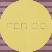 Bad Day- Journal Cards- Period- 4x4