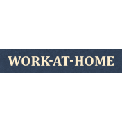 Work Day Word Snippets- Work At Home