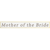 Our Special Day- Word Snippet- Mother Of The Bride