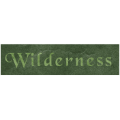 Back To Nature- Word Snippet- Wilderness