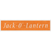 Enchanting Autumn- Jack-O'-Lantern Word Art