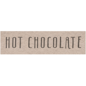 Winter Day- Hot Chocolate Word Art