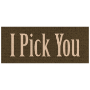 Apple Crisp- I Pick You Word Art 02