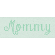 New Day- Mommy Word Art