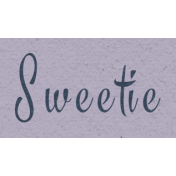 New Day- Sweetie Word Art