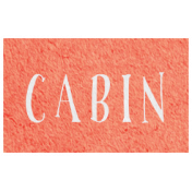 Snow & Snuggles- Cabin Word Art